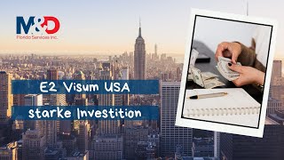 E2 Visum USA  Was ist eine starke Investition [upl. by Benn]