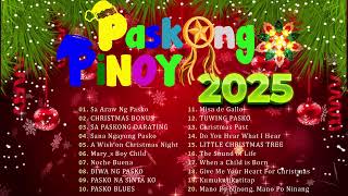 Pinoy OPM Best Tagalog Pasko Song Christmas Songs Medley  Popular Pinoy Christmas Songs 2025 [upl. by Abram]