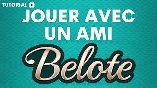 Comment jouer a la belote en ligne avec des amis [upl. by Flint293]