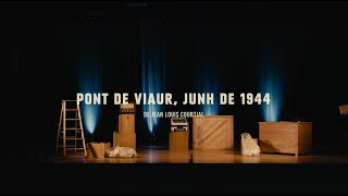 PONT DE VIAUR Junh de 1944 spectacle complet [upl. by Ellehcer]