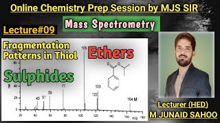 Lect09Mass Spectrometry fragmentation Patterns in thiol etherssulphidesbase peakspectroscopy [upl. by Eidas]