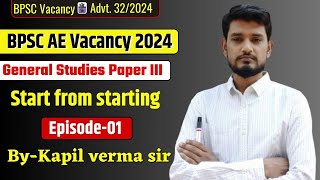 BPSC AE Vacancy 2024  start from starting  General Studies Episode01  bpscae2024 [upl. by Ahsinnek]