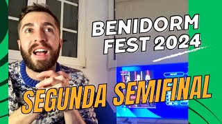 REACCIÓN 2️⃣ Segunda Semifinal BENIDORM FEST 2024 😵🎉 [upl. by Rilda]