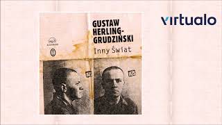 Gustaw HerlingGrudziński quotInny Światquot audiobook Czyta Mirosław Neinert [upl. by Orgel]