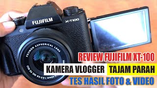 Review Fujifilm XT100  Kamera YouTuber Tajam Abis [upl. by Tara44]