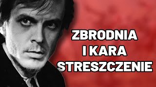 Zbrodnia i Kara  Streszczenie szczegółowe Streszczenie szybkie Egzamin Matura Sprawdzian [upl. by Bradly]