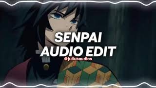 Senpai  shiki edit audio [upl. by Kaplan]