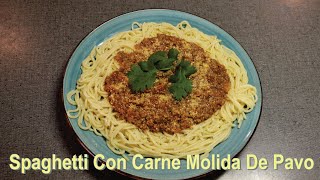 Spaghetti Con Carne Molida De Pavo [upl. by Assirroc440]