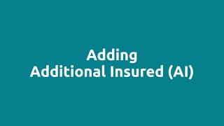 Adding Additional Insureds To Your Policy  Step by Step Walkthrough [upl. by Llenrrad]