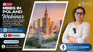 Study MBBS in Poland  Live Webinar By Poornima Chauhan [upl. by Burley204]