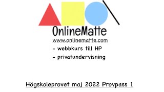 Högskoleprovet maj 2022 Provpass 1 Uppgift 35 [upl. by Eiffub273]