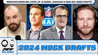 Breaking Down Mel Kiper Jr amp Daniel Jeremiahs 2024 NFL Mock Drafts  PFF NFL Show [upl. by Anayra]