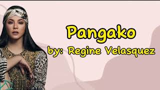 Pangako Lyrics by Regine Velasquez [upl. by Akeem]