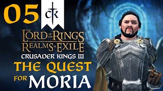 THE LINE OF DURIN RESTORED Crusader Kings 3  Realms In Exile LOTR Mod  The Quest for Moria 5 [upl. by Frodi]