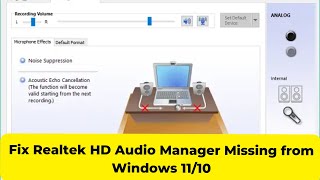 Fix Realtek HD Audio Manager Missing from Windows 1110 [upl. by Katrina536]