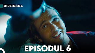 Intrusul Episodul 6  İçerde [upl. by Atsejam]