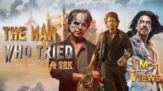 The Man Who Tried  Shah Rukh Khan Mashup 2023  Tribute To SRK  SRK Squad [upl. by Aikemet]