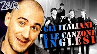 Gli italiani e le canzoni inglesi  Sergio Sgrilli a Zelig [upl. by Luana]