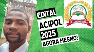 COMO BAIXAR EDITAL ACIPOL 2025 AGORA MESMO [upl. by Anse]