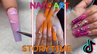 NAIL ART STORYTIME TIKTOK COMPILATION Juicy Stories Part 7 [upl. by Natek]