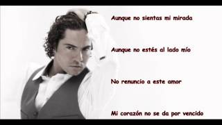 David Bisbal  Hasta El Final Lyric Video [upl. by Orecul785]