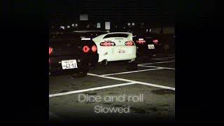 Odetari  Dice and Roll slowed odetari diceandroll music [upl. by Sitoeht]