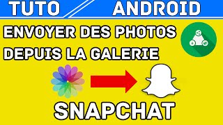 Snapchat  Mettre Des Images En Story Snapprefs  Send An Image From Galery To Story [upl. by Maller]