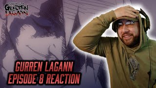 Nahthis isnt happening  Gurren Lagann Ep 8 Reaction  Later Buddy [upl. by Aronel750]