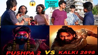 which movie people are more excited for Kalki OR Pushpa 2  public reaction allu arjun vs prabhas [upl. by Ajram565]