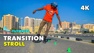 How to do Transition Stroll  Slalom Skating  Tutorial 4K [upl. by Sanford]