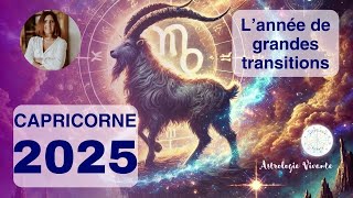 ASTROLOGIE  CAPRICORNE PREVISIONS 2025 [upl. by Oirifrop]