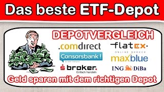 610 ETF Depotvergleich 2017  ETFs kaufen welches Depot ist am besten ETF Brokervergleich 2017 [upl. by Loginov]