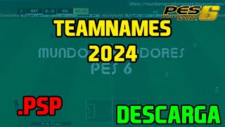 CÓMO HACER TEAMNAMES quotLARGOSquot PARA PES 6 EN 2024 pes6 [upl. by Asined994]