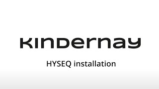 Kindernay Tech videos  HYSEQ installation [upl. by Guzel461]