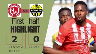 First half FCB Nyasa big bullets 2  0 fomo fc LIVE📽️⚽🔥 [upl. by Gnoht]