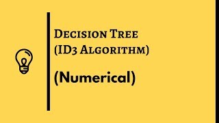 Decision Tree Solved  Id3 Algorithm concept and numerical  Machine Learning 2019 [upl. by Otirecul]