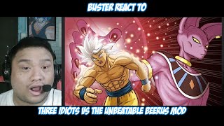 Buster Reacts to DotoDoya  Three Idiots VS The UnBeatable Beerus Mod [upl. by Erdnael]