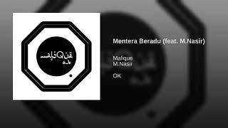 Mentera Beradu  Malique  Feat MNasir [upl. by Teeter]