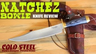 Cold Steel Natchez Bowie 39LABS Review  OsoGrandeKnives [upl. by Aurita]