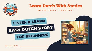 Ontbijt tijd  Dutch Story for beginners A0A1 level [upl. by Spain]