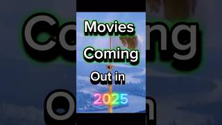 Movies coming out in 2025 [upl. by Andra]