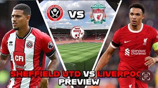 Sheffield Utd vs Liverpool Premier League Preview LFC SHULIV PREMIERLEAGUE PL [upl. by Raual]