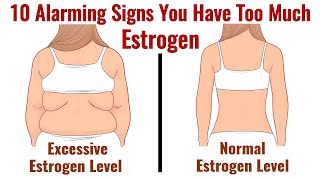 Estrogen Dominance  10 Signs of too much estrogen [upl. by Enirhtak]