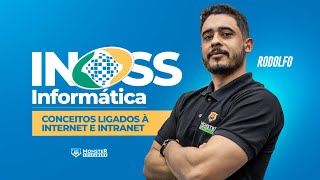 Concurso INSS  Informática  Conceitos Ligados À Internet e Intranet [upl. by Forta]