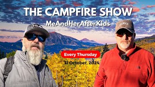 MeAndHerAfterKids on The Campfire Show [upl. by Oliver]