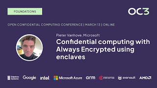 Confidential computing with Always Encrypted using enclaves by Pieter Vanhove Microsoft  OC3 2024 [upl. by Halonna29]