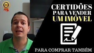 10 Certidões Necessárias para Vender um Imóvel comprar também [upl. by Pomfret]