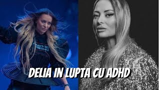 Delia Matache Dezvăluie Lupta cu ADHD Anxietate și Misofonie [upl. by Natsirt]