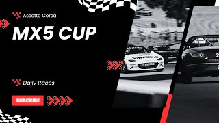 Daily Races in Assetto Corsa  MX5 CUP  Div 1 [upl. by Eduj]