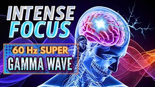 LIMITLESS Focus Genius Flow State 🎧 Binaural Beats 60 Hz Gamma Quantum Brain Hack [upl. by Merta442]